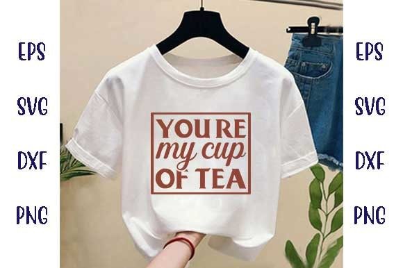 Coffee SVG Design: You’re My Cup of Tea
