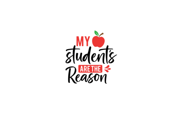 My Students Are the Reason