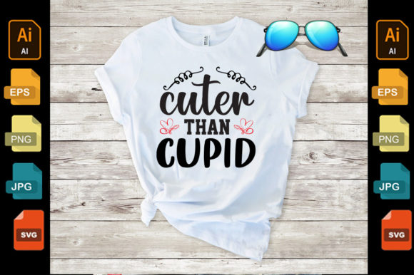 Valentine’s Day SVG: Cute Than Cup