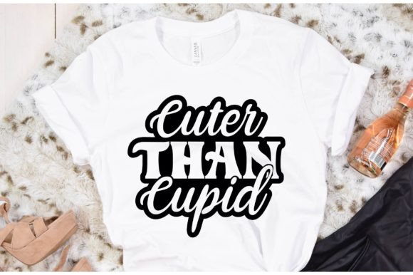 Valentines Day Svg Design, Cuter Than Cup